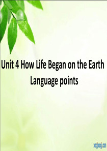 Unit4How-life-began-on-the-earth语言点