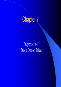 Chapter7PropertiesofStockOptionPrices(期权期