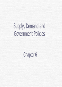 Chap_06Supply,DemandandGovernmentPolicies(曼昆