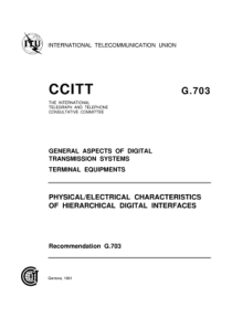 数字接口的物理电气特性ITU-TG703