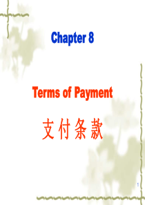 外贸函电-Chapter-8-Terms-of-Payment