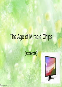 The Age of Miracle Chips