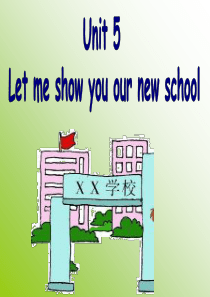 新四年级上Unit5-Let-me-show-you-our-new-school-Let's-ta