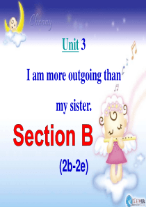 Unit3-Im-more-outgoing-than-my-sister.SectionB