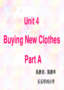 Unit4-Buying-New--Clothes-Part-A开课课件