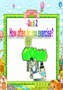 How-often-do-you-exercise-Section-A课件