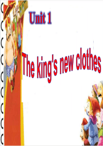 译林牛津版英语-六年级上册-Unit1-The-kings-new-clothes