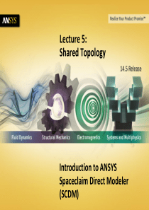 Spaceclaim-Ansys-SCDM-145-L05-3D-Advanced-Features