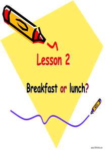 新概念英语第二册课件-(lesson-2-Breakfast-or-lunch)