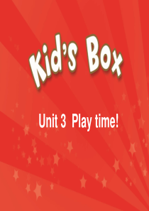 剑桥国际少儿英语Kidsbox2-Unit3-play-time-lesson1