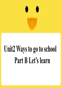 Unit-2-Ways-to-go-to-school-Lets-learn-B