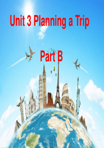 新闽教版-第五册-Unit3-Part-B-planning-a-trip