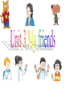 译林三年级英语上册unit3-My-friends