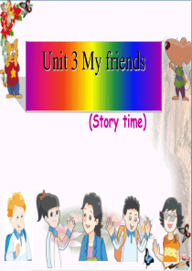 三年级英语上册Unit3Myfriends(Storytime)-PPT精品课件1苏教译林版