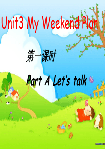 Unit3-My-weekend-plan-A-Let-s-talk