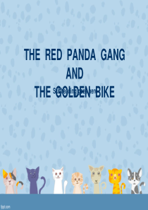 THE--RED--PANDA--GANG