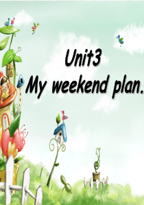 2014新版pep六年级英语上册Unit3-My-weekend-plan优秀PPT课件