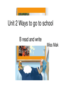 新版pep六年级上unit2-Ways-to-go-to-school-B-read-and-wri