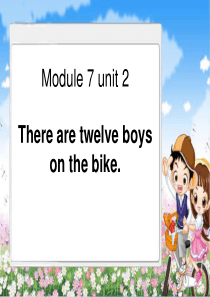 《There-are-twelve-boys-on-the-bike》PPT课件