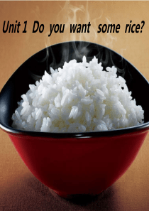 公开课Do-you-want-some-rice？课件