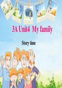 三年级英语上册Unit4Myfamily-ppt优秀课件苏教译林版