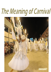 用cultural-corner-the-meaning-of-carnival阅读课件