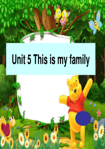 新湘少版三年级上册英语Unit-5-This-is-my-family