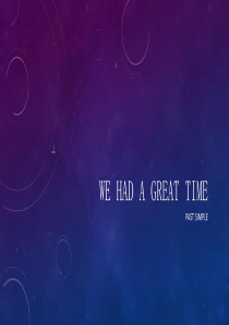 剑桥国际英语-Unit-7-We-had-a-great-time