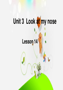 三年级上册英语课件-Unit3LookatmynoseLesson14-2人教精通2014秋