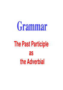 the-past-participle-as-adverbial