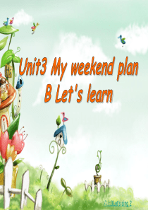 新版pep六年级上Unit3-My-weekend-plan-B-Let’s-learn课件