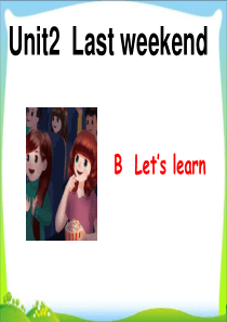 新人教版六年级下册英语last-weekend-B-Lets-learn.ppt