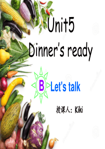 Unit5-Dinners-ready-B.Lets-talk