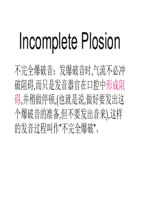 Incomplete-Plosion