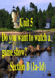 八上Unit5Do-you-want-to-watch-a-game-show-SectionB(1