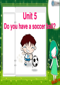 Unit5--Do-you-have-a-soccer-ballSection-B-1A-1D