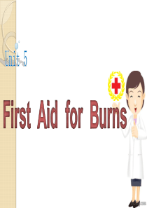 高中英语必修5-unit-5-first-aid-for-burns