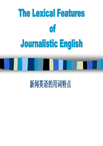 Lexical-Features-of-journalistic-English