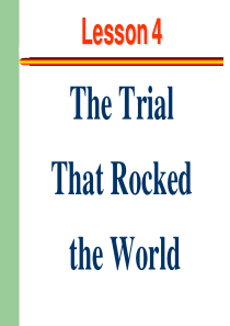 高级英语第4课--The-trial-that-rocked-the-world