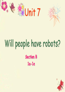 2017学年八年级英语上册-Unit-7-Will-people-have-robots-Secti