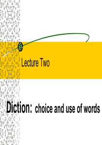 英语写作课PPT-第二课-lecture-two-diction