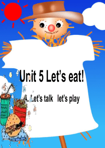 (第一课时)unit5-lets-eat-A--lets-talk-课件