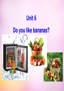 unit6-Do-you-like-bananas