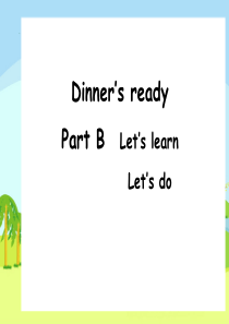 四年级上册--Unit-5--dinners-ready-Part-B