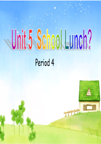 广东版开心学英语五年级上册Unit5-School-Lunch.