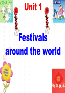 人教版高中英语必修三-Unit-1-Festivals-around-the-World-Readi