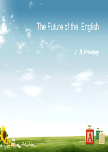 (课堂用)The-Future-of-the--English(