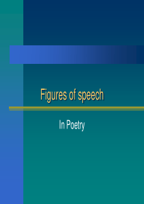 英语诗歌修辞手法简介Figures-of-speech