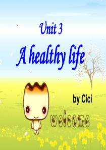 unit3-A-healthy-life公开课