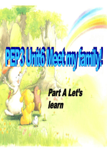 人教PEP版英语四年级上册《unit-6-meet-my-family》Part-A-Let’s-l